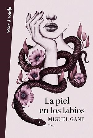 PIEL EN LOS LABIOS, LA | 9788403519114 | GANE, MIGUEL | Llibreria L'Illa - Llibreria Online de Mollet - Comprar llibres online