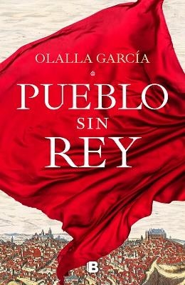 PUEBLO SIN REY | 9788466668132 | GARCÍA, OLALLA | Llibreria L'Illa - Llibreria Online de Mollet - Comprar llibres online