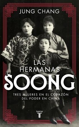 HERMANAS SOONG, LAS | 9788430618507 | CHANG, JUNG | Llibreria L'Illa - Llibreria Online de Mollet - Comprar llibres online