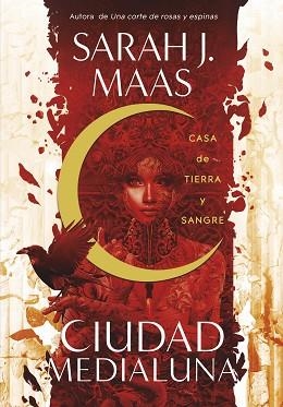 CASA DE TIERRA Y SANGRE, LA | 9788420452883 | MAAS, SARAH J.