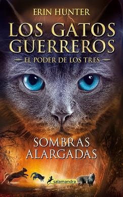 SOMBRAS ALARGADAS (LOS GATOS GUERREROS | EL PODER DE LOS TRES 5) | 9788418174001 | HUNTER, ERIN | Llibreria L'Illa - Llibreria Online de Mollet - Comprar llibres online