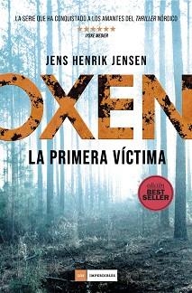 OXEN. LA PRIMERA VÍCTIMA | 9788418128462 | JENSEN, JENS HENRIK | Llibreria L'Illa - Llibreria Online de Mollet - Comprar llibres online