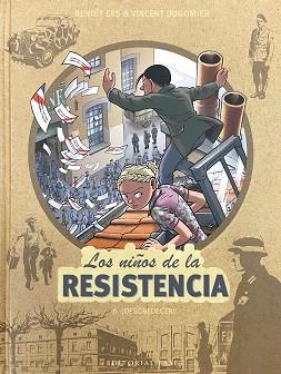 NIÑOS DE LA RESISTENCIA 6. ¡DESOBEDECER! | 9788417760748 | ERS, BENOÎT/DUGOMIER, VINCENT | Llibreria L'Illa - Llibreria Online de Mollet - Comprar llibres online