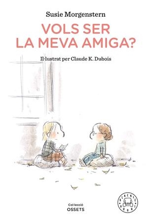 VOLS SER LA MEVA AMIGA? | 9788418187216 | MORGENSTERN, SUSIE | Llibreria L'Illa - Llibreria Online de Mollet - Comprar llibres online