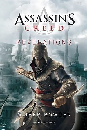 ASSASSIN'S CREED. REVELATIONS | 9788445008263 | BOWDEN, OLIVER | Llibreria L'Illa - Llibreria Online de Mollet - Comprar llibres online