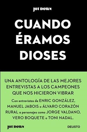 CUANDO ÉRAMOS DIOSES | 9788423431687 | AA. VV. | Llibreria L'Illa - Llibreria Online de Mollet - Comprar llibres online