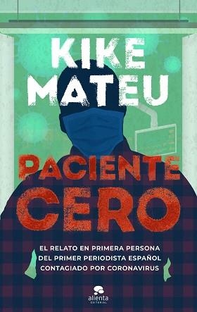 PACIENTE CERO | 9788413440378 | MATEU, KIKE | Llibreria L'Illa - Llibreria Online de Mollet - Comprar llibres online