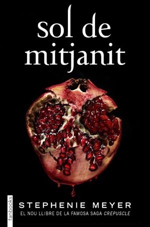 SOL DE MITJANIT | 9788418327162 | MEYER, STEPHENIE | Llibreria L'Illa - Llibreria Online de Mollet - Comprar llibres online