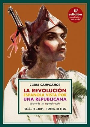REVOLUCIÓN ESPAÑOLA VISTA POR UNA REPUBLICANA, LA | 9788417146382 | CAMPOAMOR, CLARA | Llibreria L'Illa - Llibreria Online de Mollet - Comprar llibres online
