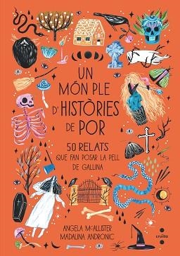 MÓN PLE D'HISTÒRIES DE POR, UN | 9788466148429 | MCALLISTER, ANGELA | Llibreria L'Illa - Llibreria Online de Mollet - Comprar llibres online