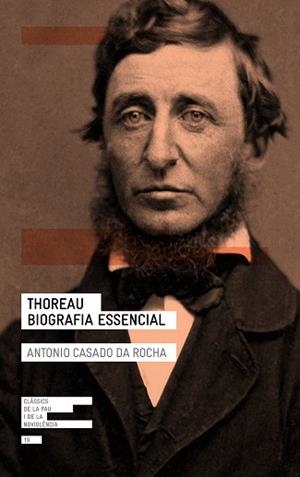 THOREAU. BIOGRAFIA ESSENCIAL | 9788418197086 | CASADO DA ROCHA, ANTONIO | Llibreria L'Illa - Llibreria Online de Mollet - Comprar llibres online