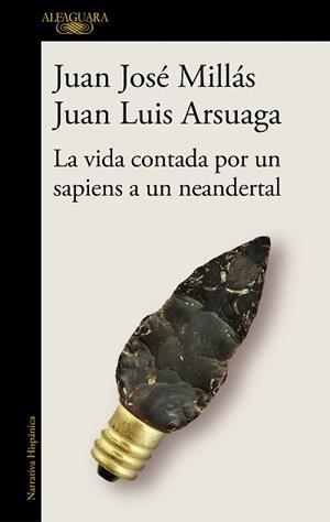 VIDA CONTADA POR UN SAPIENS A UN NEANDERTAL | 9788420439655 | MILLÁS, JUAN JOSÉ/ARSUAGA, JUAN LUIS | Llibreria L'Illa - Llibreria Online de Mollet - Comprar llibres online