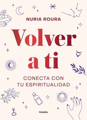 VOLVER A TI | 9788418007019 | ROURA, NURIA | Llibreria L'Illa - Llibreria Online de Mollet - Comprar llibres online