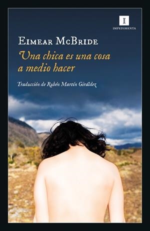CHICA ES UNA COSA A MEDIO HACER, UNA | 9788417553319 | MCBRIDE, EIMEAR | Llibreria L'Illa - Llibreria Online de Mollet - Comprar llibres online