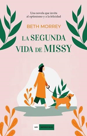 SEGUNDA VIDA DE MISSY, LA | 9788417761707 | MORREY, BETH | Llibreria L'Illa - Llibreria Online de Mollet - Comprar llibres online