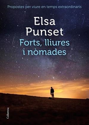 FORTS LLIURES I NÒMADES | 9788466426954 | PUNSET, ELSA