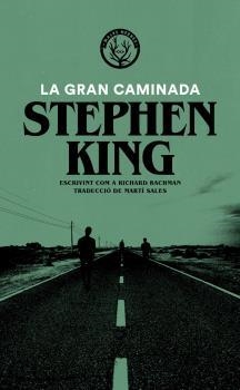 GRAN CAMINADA, LA | 9788412216721 | KING, STEPHEN | Llibreria L'Illa - Llibreria Online de Mollet - Comprar llibres online