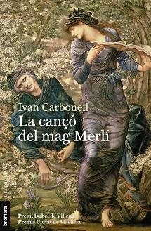 CANÇÓ DEL MAG MERLÍ, LA | 9788413580005 | CARBONELL IGLESIAS, IVAN