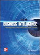 BUSINESS INTELLIGENCE. ESTRATEGIAS PARA UNA IMPLEMENTACION E | 9789701067598 | HOWSON, CINDI