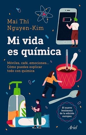 MI VIDA ES QUÍMICA | 9788434432093 | NGUYEN-KIM, MAI THI | Llibreria L'Illa - Llibreria Online de Mollet - Comprar llibres online