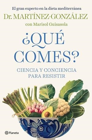 QUÉ COMES? | 9788408232438 | MARTÍNEZ-GONZÁLEZ, MIGUEL ÁNGEL | Llibreria L'Illa - Llibreria Online de Mollet - Comprar llibres online