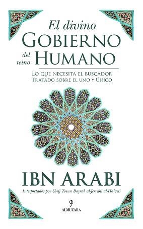 DIVINO GOBIERNO DEL REINO HUMANO, EL | 9788418205040 | ARABI, IBN
