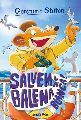 SALVEM LA BALENA BLANCA! | 9788418135682 | STILTON, GERONIMO | Llibreria L'Illa - Llibreria Online de Mollet - Comprar llibres online