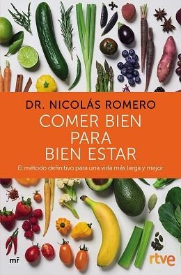 COMER BIEN PARA BIEN ESTAR | 9788427046702 | ROMERO, NICOLAS | Llibreria L'Illa - Llibreria Online de Mollet - Comprar llibres online