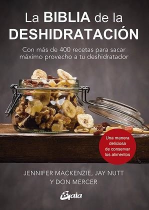 BIBLIA DE LA DESHIDRATACIÓN, LA | 9788484458449 | MACKENZIE, JENNIFER/NUTT, JAY/MERCER, DON