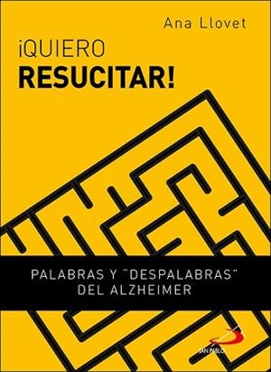 QUIERO RESUCITAR! | 9788428558426 | LLOVET BARQUERO, ANA | Llibreria L'Illa - Llibreria Online de Mollet - Comprar llibres online