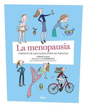 MENOPAUSIA, LA | 9788491875512 | TRAVERS FABIENNE/BRAVI SOLEDAD | Llibreria L'Illa - Llibreria Online de Mollet - Comprar llibres online