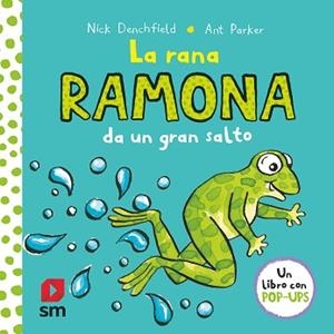 RANA RAMONA DA UN GRAN SALTO, LA | 9788413184432 | PARKER, ANT | Llibreria L'Illa - Llibreria Online de Mollet - Comprar llibres online