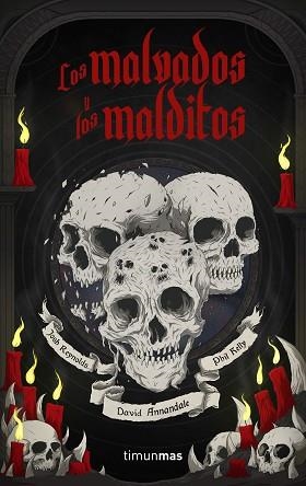 MALVADOS Y LOS MALDITOS, LOS | 9788445008126 | ANNANDALE, DAVID/KELLY, PHILL/REYNOLDS, JOSH