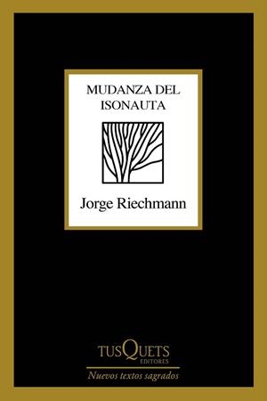 MUDANZA DEL ISONAUTA | 9788490668436 | RIECHMANN, JORGE | Llibreria L'Illa - Llibreria Online de Mollet - Comprar llibres online