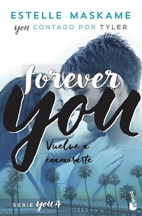 YOU 4. FOREVER YOU | 9788408230519 | MASKAME, ESTELLE | Llibreria L'Illa - Llibreria Online de Mollet - Comprar llibres online