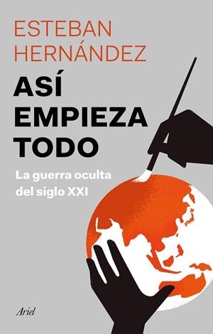 ASÍ EMPIEZA TODO | 9788434432963 | HERNÁNDEZ JIMÉNEZ, ESTEBAN | Llibreria L'Illa - Llibreria Online de Mollet - Comprar llibres online