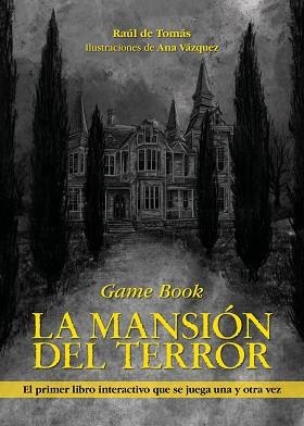MANSIÓN DEL TERROR, LA | 9788418260186 | TOMÁS, RAÚL DE/VÁZQUEZ, ANA | Llibreria L'Illa - Llibreria Online de Mollet - Comprar llibres online