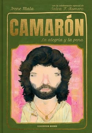 CAMARON LA ALEGRIA Y LA PENA | 9788417910754 | MALA, IRENE/F. ROMERO, SALVADOR | Llibreria L'Illa - Llibreria Online de Mollet - Comprar llibres online