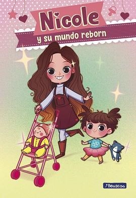 NICOLE Y SU MUNDO REBORN  | 9788448855826 | REYES, NICOLE | Llibreria L'Illa - Llibreria Online de Mollet - Comprar llibres online