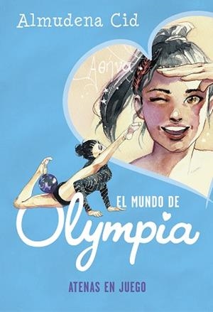 ATENAS EN JUEGO (EL MUNDO DE OLYMPIA 5) | 9788420434438 | CID, ALMUDENA | Llibreria L'Illa - Llibreria Online de Mollet - Comprar llibres online