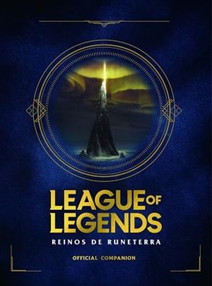 LEAGUE OF LEGENDS. REINOS DE RUNATERRA | 9788418318191 | RIOT GAMES MERCHANDISE, INC | Llibreria L'Illa - Llibreria Online de Mollet - Comprar llibres online