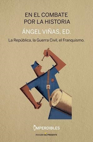 EN EL COMBATE POR LA HISTORIA  | 9788412138344 | VIÑAS, ÁNGEL | Llibreria L'Illa - Llibreria Online de Mollet - Comprar llibres online