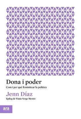 DONA I PODER | 9788417804596 | DÍAZ I RUIZ, JENN | Llibreria L'Illa - Llibreria Online de Mollet - Comprar llibres online