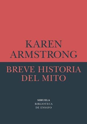 BREVE HISTORIA DEL MITO | 9788418245985 | ARMSTRONG, KAREN | Llibreria L'Illa - Llibreria Online de Mollet - Comprar llibres online