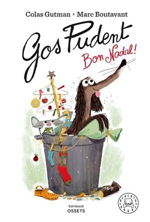 GOS PUDENT BON NADAL! | 9788418187377 | GUTMAN, COLAS | Llibreria L'Illa - Llibreria Online de Mollet - Comprar llibres online