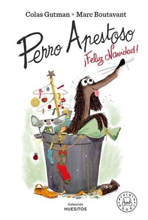 PERRO APESTOSO FELIZ NAVIDAD! | 9788418187360 | GUTMAN, COLAS | Llibreria L'Illa - Llibreria Online de Mollet - Comprar llibres online