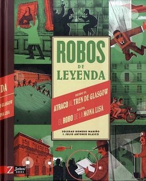 ROBOS DE LEYENDA | 9788417374730 | ROMERO MARIÑO, SOLEDAD/ANTONIO BLASCO, JULIO | Llibreria L'Illa - Llibreria Online de Mollet - Comprar llibres online