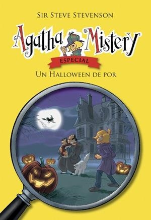 AGATHA MISTERY. UN HALLOWEEN DE POR | 9788424668358 | STEVENSON, SIR STEVE | Llibreria L'Illa - Llibreria Online de Mollet - Comprar llibres online