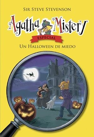 AGATHA MISTERY. UN HALLOWEEN DE MIEDO | 9788424668365 | STEVENSON, SIR STEVE | Llibreria L'Illa - Llibreria Online de Mollet - Comprar llibres online