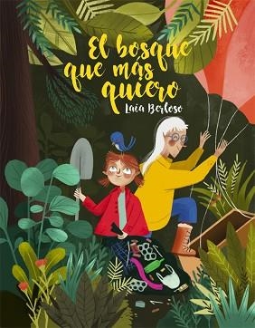 BOSQUE QUE MÁS QUIERO, EL | 9788424668341 | BERLOSO, LAIA | Llibreria L'Illa - Llibreria Online de Mollet - Comprar llibres online